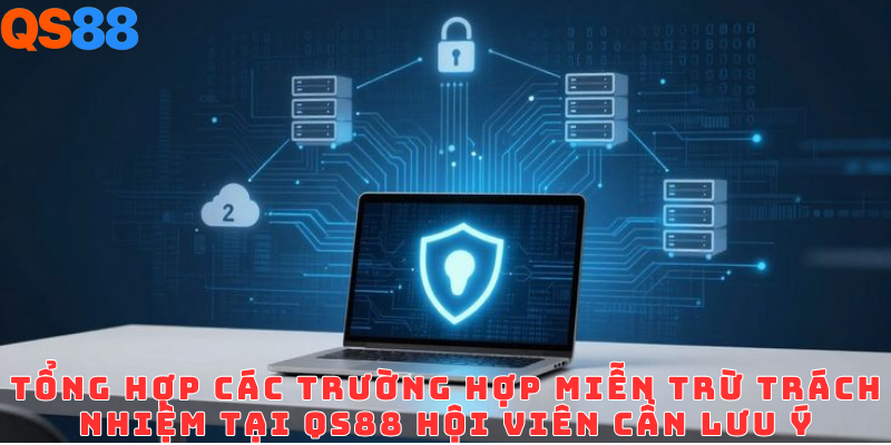Miễn trừ trách nhiệm QS88