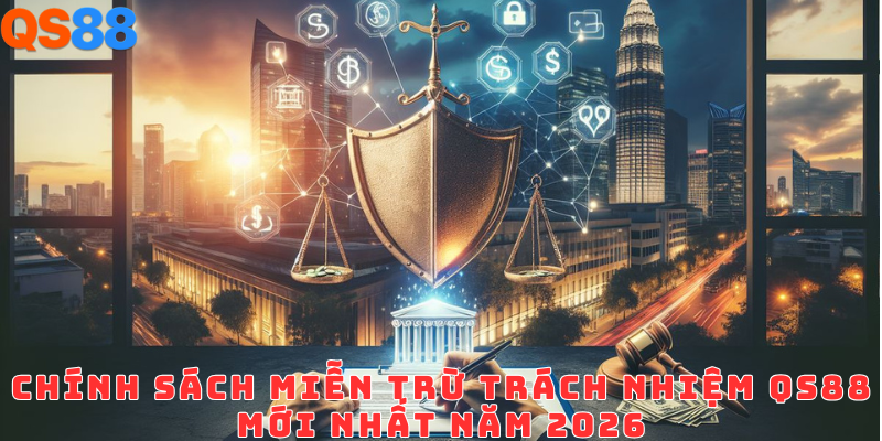 Miễn trừ trách nhiệm QS88